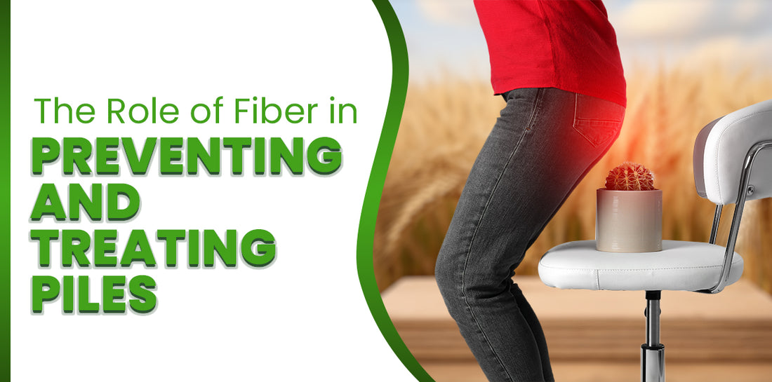 The Role Of Fibre In Preventing And Treating Piles