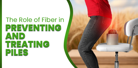 The Role Of Fibre In Preventing And Treating Piles