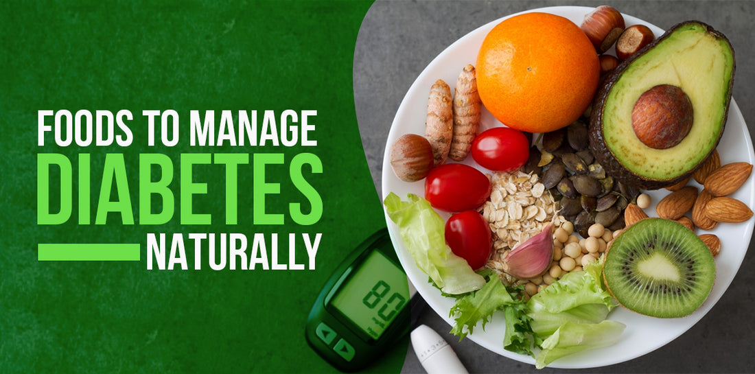 Diabetes Diet Plan- Foods to Manage Diabetes Naturally – Sheopals